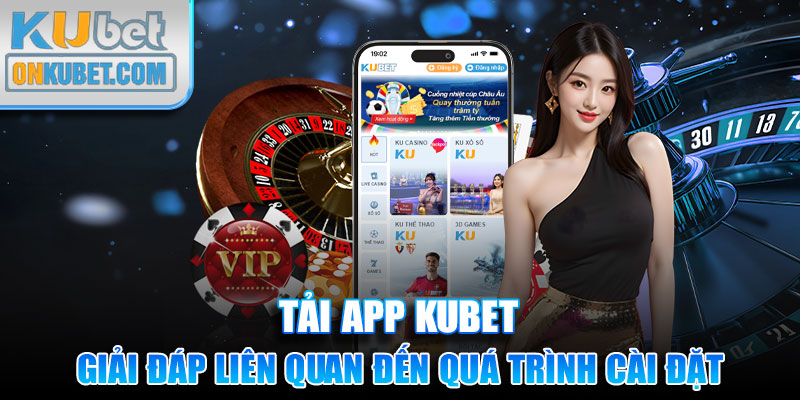 Giải đáp thông tin liên quan đến quá trình cài đặt ứng dụng